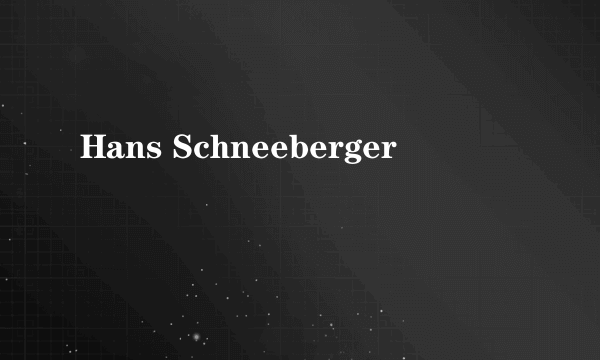 Hans Schneeberger