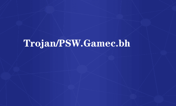 Trojan/PSW.Gamec.bh