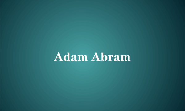 Adam Abram