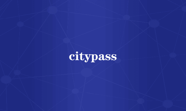 citypass