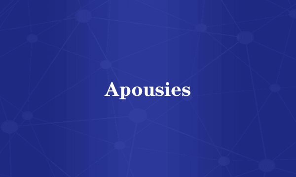 Apousies