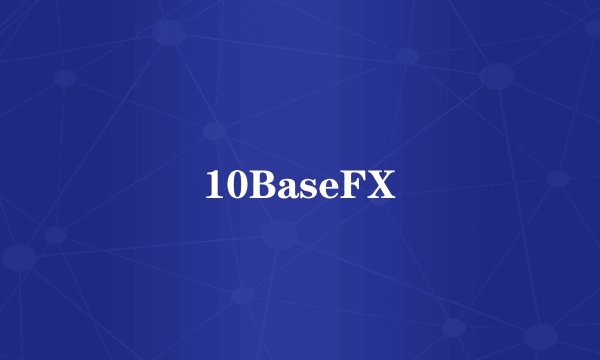 10BaseFX