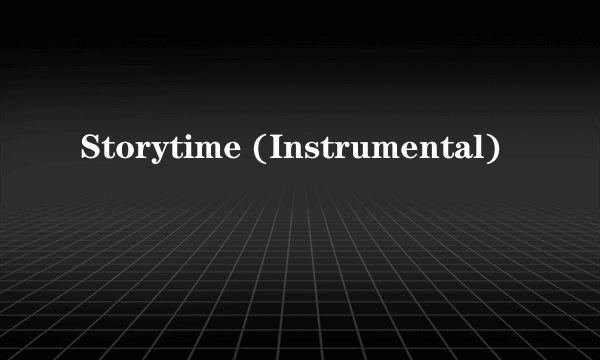 Storytime (Instrumental)