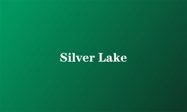 Silver Lake