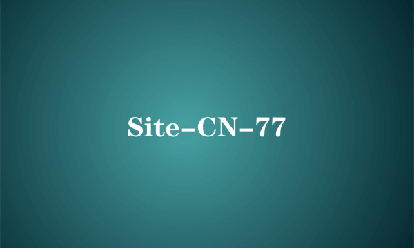 Site-CN-77