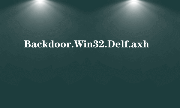 Backdoor.Win32.Delf.axh