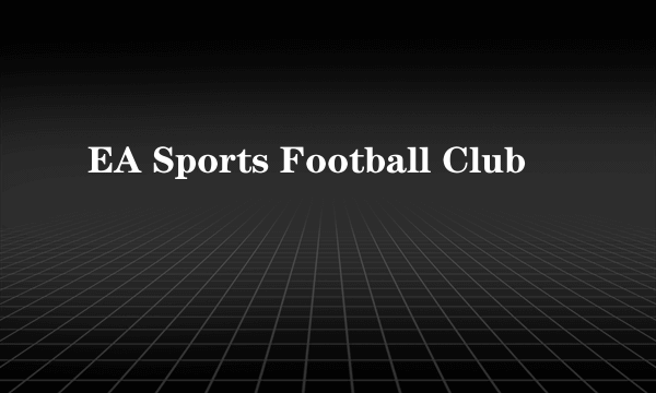 EA Sports Football Club