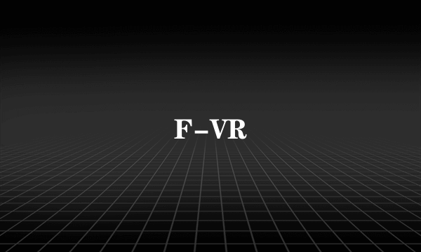 F-VR