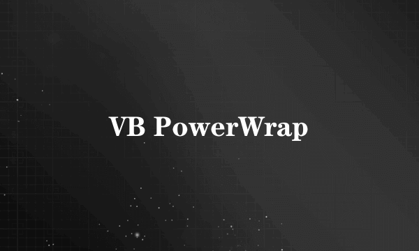 VB PowerWrap