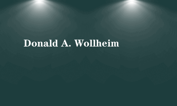 Donald A. Wollheim