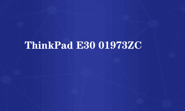 ThinkPad E30 01973ZC