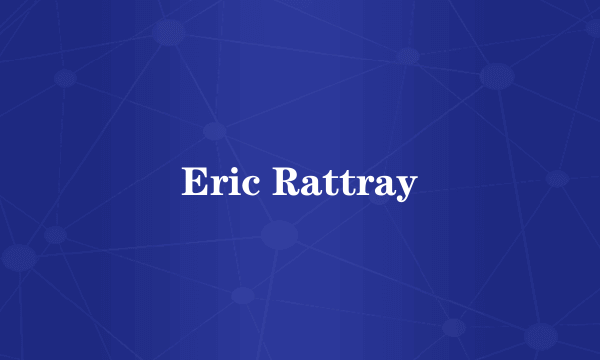 Eric Rattray