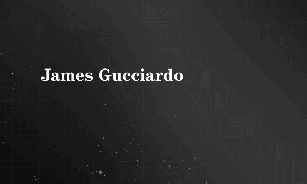 James Gucciardo